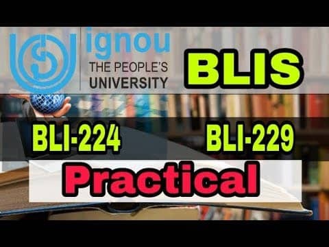 IGNOU RC Jammu Practical Exam of BLI 224 and BLIE 229 Dec 2022